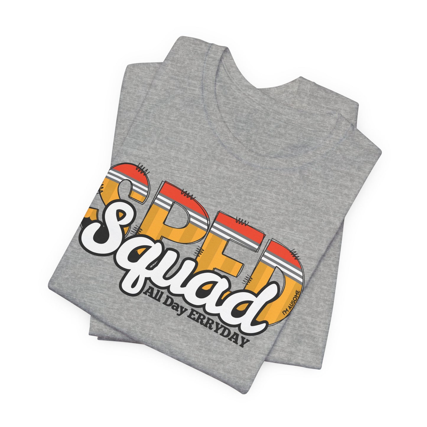 SPED Squad T-Shirt For Special Education